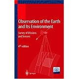 Observation of the Earth and Its Environment: Survey of Missions and Sensors