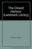 The closed harbour