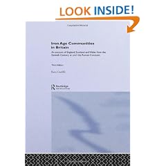 Iron Age Communities in Britain: An Account of England, Scotland and Wales from the Seventh Century BC until the Roman Conquest