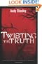 Twisting the Truth Participant's Guide: Learning to Discern in a Culture of Deception