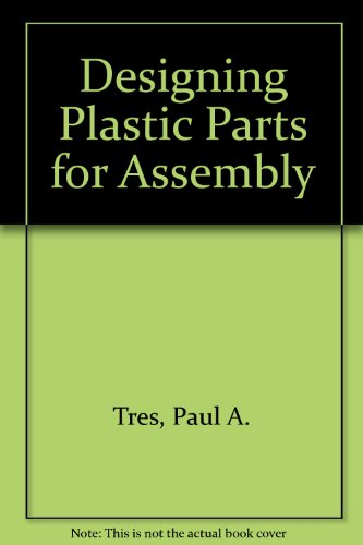 Designing Plastic Parts for Assembly