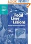 Focal Liver Lesions: Detection, Characterization, Ablation (Medical Radiology / Diagnostic Imaging)