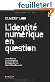 L'identit� num�rique en question