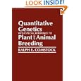 Quantitative Genetics with Special Reference to Plant and Animal Breeding by  Ralph E. Comstock