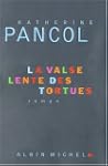 La valse lente des tortues