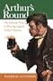 Arthur's Round: The Life and Times of Brewing Legend Arthur Guinness