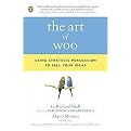 The Art of Woo (Using Strategic Persuasion to Sell Your Ideas) (Reprint) (Paperback)