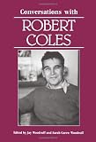 Conversations with Robert Coles (Literary Conversations S.)