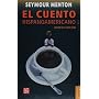 El cuento hispanoamericano. Antologia critico historica Coleccion Popular) (Spanish Edition)