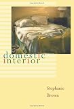 Domestic Interior (Pitt Poetry Series)