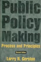 Public Policy Making: Process and Principles