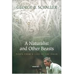 A Naturalist and Other Beasts: Tales from a Life in the Field