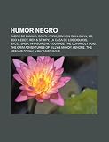 Humor negro: Padre de familia, South Park, Crayon Shin-chan, Ed, Edd y Eddy, Ren & Stimpy, La casa de los dibujos, Excel Saga, Invasor Zim (Spanish Edition)