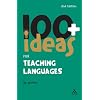 100+ Ideas for Teaching Languages (Continuum One Hundreds)