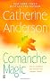 Comanche Magic