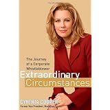 Extraordinary Circumstances: The Journey of a Corporate Whistleblower