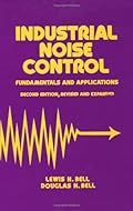 Industrial Noise Control: Fundamentals and Applications, Second Edition (Mechanical Engineering)