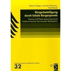 B�rgerbeteiligung durch lokale B�rgerpanels: Theorie und Praxis eines Instruments breitenwirksamer kommunaler Partizipation