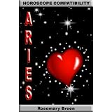Longing for Love: Horoscope Compatibility for Aries (Looking for Love in Your Astrology Star Sign: 12 Book Series)di Rosemary Breen