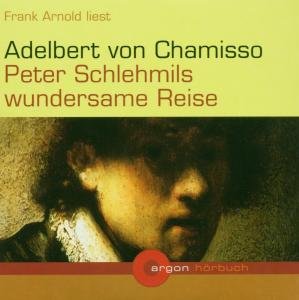 Peter Schlemihls wundersame Reise, 2 Audio-CDs
