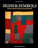 ISBN: 0965376613 - Signs and Symbols: African Images in African American Quilts (2nd Edition)