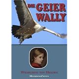 Die Geierwally: Eine Geschichte aus den Tiroler Alpenvon "Wilhelmine von Hillern"