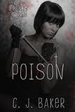 Poison (The Lazarus Series, Book Six)