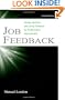 Job Feedback: Giving, Seeking, and Using Feedback for Performance Improvement (Applied Psychology)
