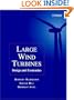 Large Wind Turbines: Design and Economics