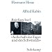 �Au�erhalb des Tages und des Schwindels�: Hermann Hesse - Alfred Kubin. Briefwechsel 1928-1952