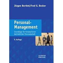 Personal-Management: Grundz�ge f�r Konzeptionen betrieblicher Personalarbeit