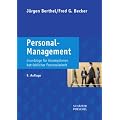 Personal-Management: Grundz�ge f�r Konzeptionen betrieblicher Personalarbeit