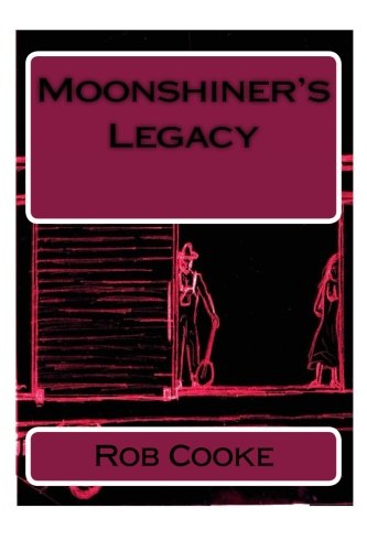 Moonshiner's Legacy (Barnum Family Legacy) (Volume 1)