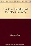 The civic heraldry of the Black Country