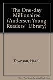 The one-day millionaires