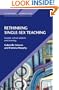 Rethinking Single Sex Teaching (Educatiing Boys / Learning Gender)