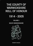 The County of Warwickshire roll of honour 1914-2005