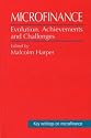 Microfinance: Evolution, Achievement and Challenges (Key Writings on Microfinance)