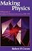 Making Physics - A Biography of Brookhaven National Laboratory, 1946-1972