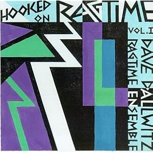 Hooked on Ragtime, Vol. I by Dave Ragtime Ensemble Dallwitz (Audio CD - 1994)