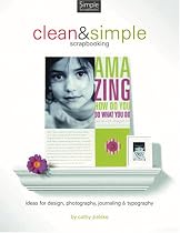 Clean & Simple Designs for Scrapbooking
