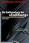 Die Entfesselung der Endl�sung: Nationalsozialistische Judenpolitik 1939-1942