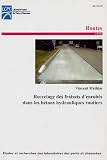 Recyclage des fraisats dans les b�tons hydrauliques routiers