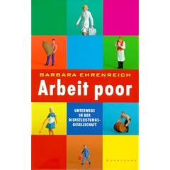 Arbeit poor. Unterwegs in der Dienstleistungsgesellschaft