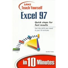 Teach Yourself Excel 97 in 10 Minutes (Sams Teach Yourself)