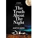 The Truth about the Night