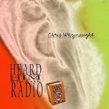 Heard Him on the Radio
