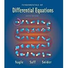 Fundamentals of Differential Equations (6th Edition) (Nagle Saff Snider Series) by  Kent B. Nagle, Edward B. Saff, and Arthur David Snider