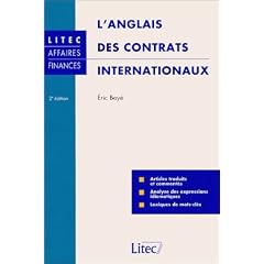 L'Anglais des contrats internationaux (ancienne �dition)