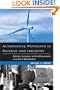 Alternative Pathways in Science and Industry: Activism, Innovation, and the Environment in an Era of Globalizaztion (Urban and Industrial Environments)